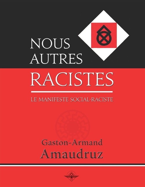 Nous autres racistes (Paperback)