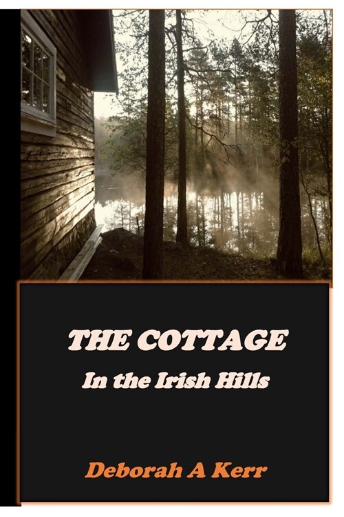 The Cottage: In the Irish Hills (Paperback)