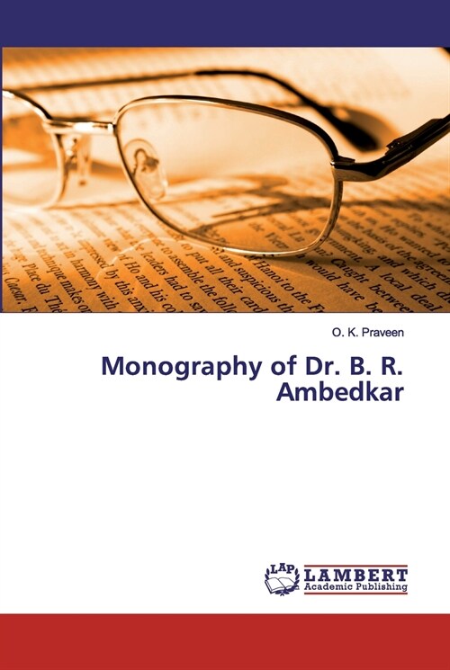 Monography of Dr. B. R. Ambedkar (Paperback)