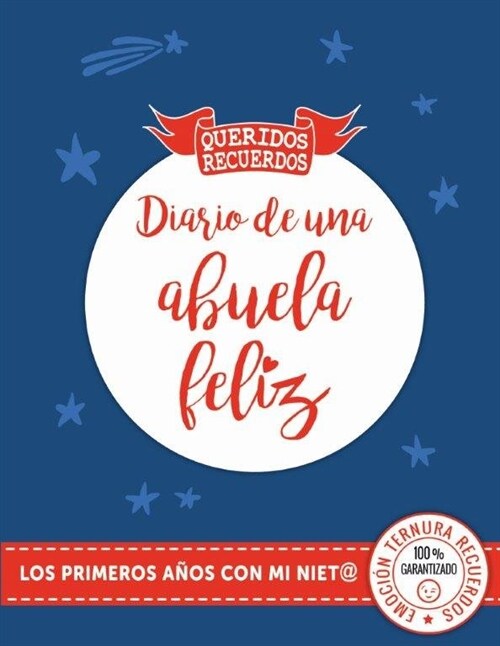 DIARIO DE UNA ABUELA FELIZ (Hardcover)