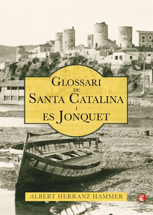 GLOSSARI SANTA CATALINA I ES JONQUET CATAL (Book)