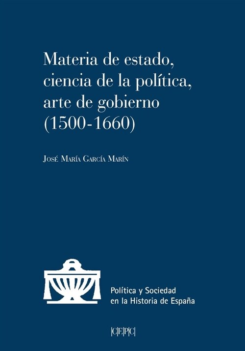 MATERIA DE ESTADO CIENCIA DE LA POLITICA ARTE DE GOBIERNO (Book)