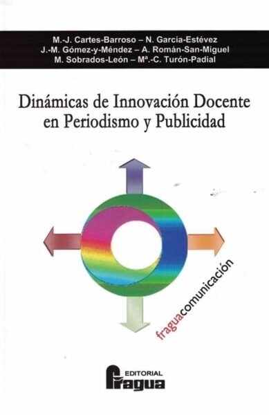 DINAMICA DE INNOVACION DOCENTE EN PERIODISMO Y PUBLICIDAD (Paperback)