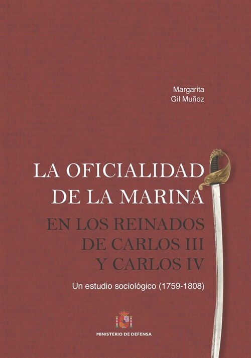 OFICIALIDAD DE LA MARINA EN LOS REINADOS (Book)