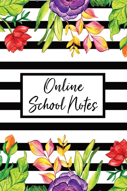 Online School Notes: Online Study Notes - Lecture and Reading Notebook for Taking Notes in School - Online Education - Online Student (Paperback)