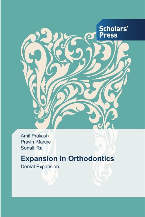 Expansion In Orthodontics (Paperback)