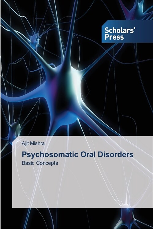 Psychosomatic Oral Disorders (Paperback)