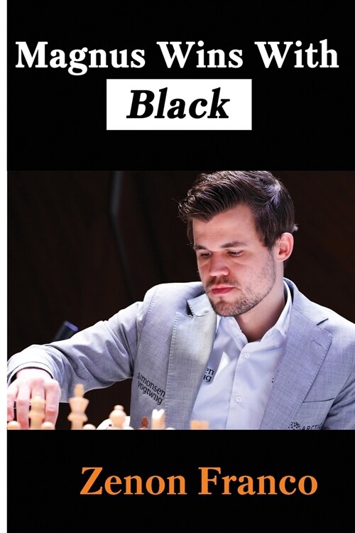 Magnus Wins With Black (Paperback)