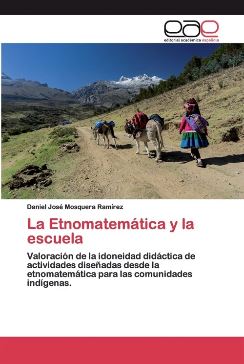 La Etnomatem?ica y la escuela (Paperback)