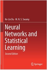 Neural Networks and Statistical Learning (Paperback, 2nd ed. 2019)