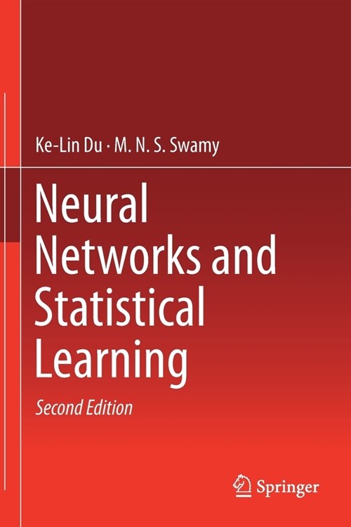 Neural Networks and Statistical Learning (Paperback, 2nd ed. 2019)