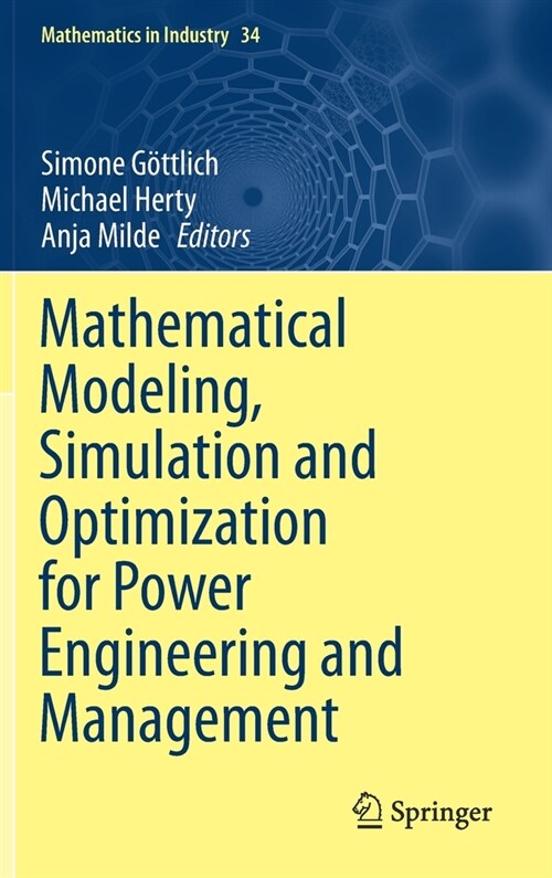 Mathematical Modeling, Simulation and Optimization for Power Engineering and Management (Hardcover)