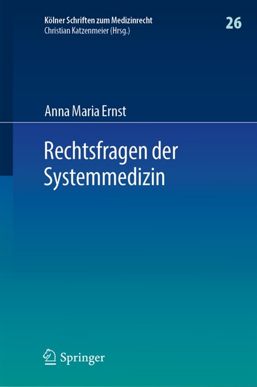 Rechtsfragen der Systemmedizin (Hardcover)