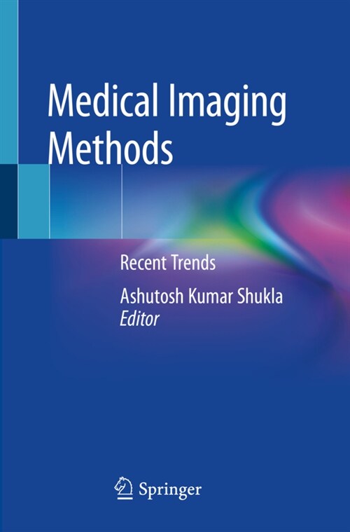 Medical Imaging Methods: Recent Trends (Paperback, 2019)