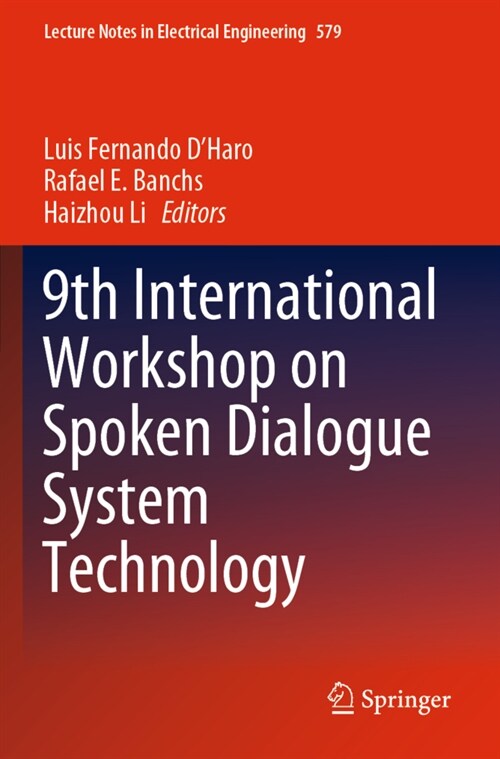 9th International Workshop on Spoken Dialogue System Technology (Paperback)