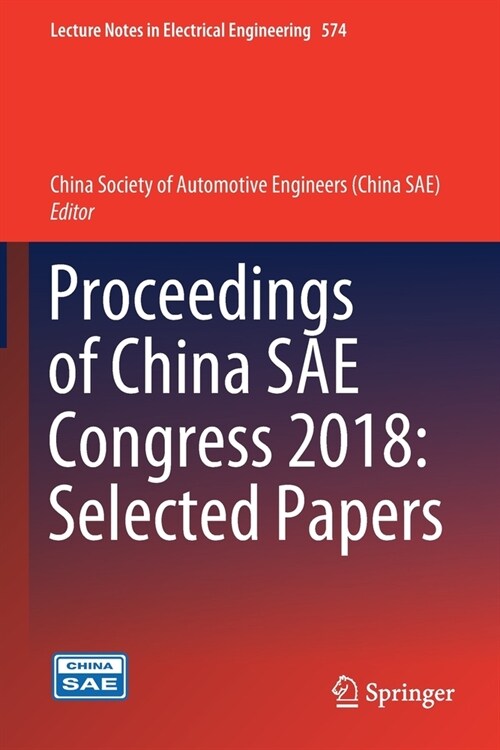 Proceedings of China SAE Congress 2018: Selected Papers (Paperback)