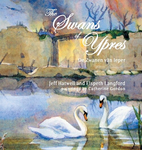 The Swans of Ypres (Hardcover)