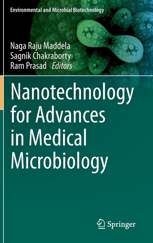 Nanotechnology for Advances in Medical Microbiology (Hardcover)