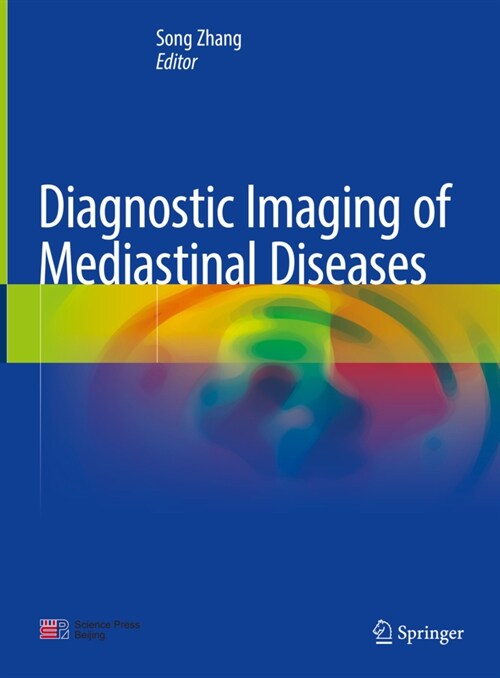 Diagnostic Imaging of Mediastinal Diseases (Hardcover)