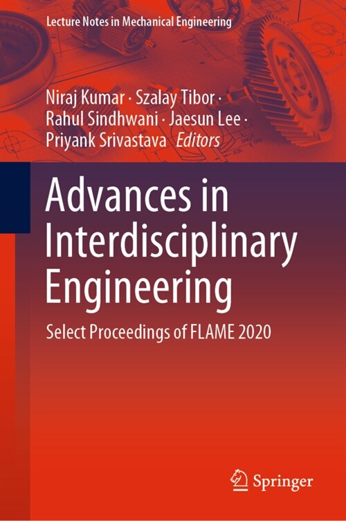 Advances in Interdisciplinary Engineering: Select Proceedings of Flame 2020 (Hardcover, 2021)