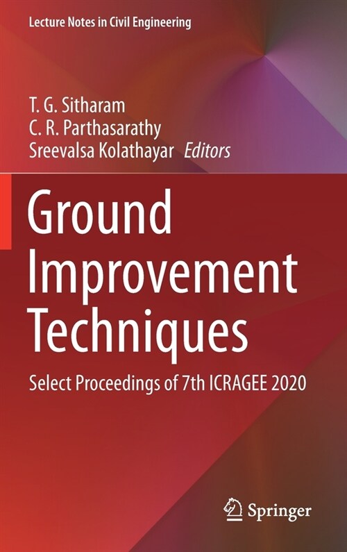 Ground Improvement Techniques: Select Proceedings of 7th Icragee 2020 (Hardcover, 2021)