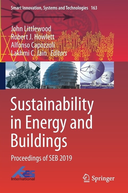 Sustainability in Energy and Buildings: Proceedings of Seb 2019 (Paperback, 2020)