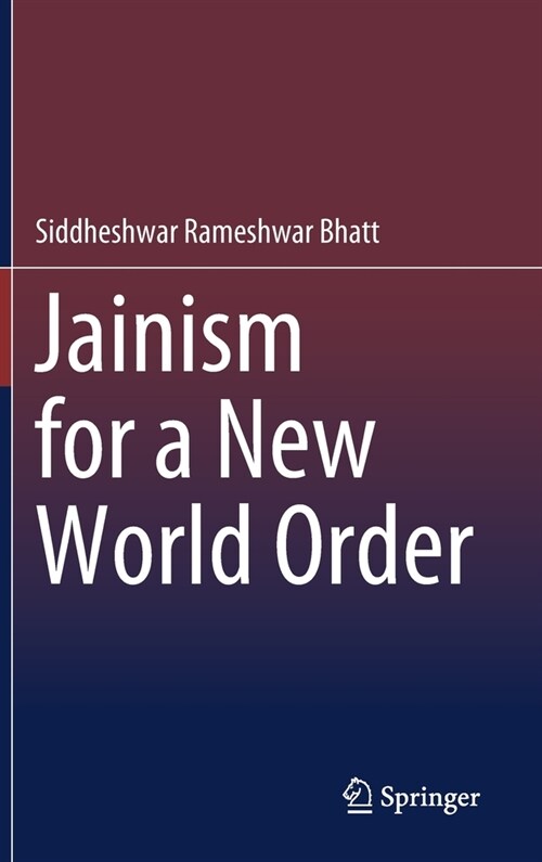 Jainism for a New World Order (Hardcover)