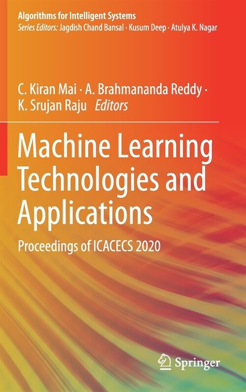 Machine Learning Technologies and Applications: Proceedings of Icacecs 2020 (Hardcover, 2021)