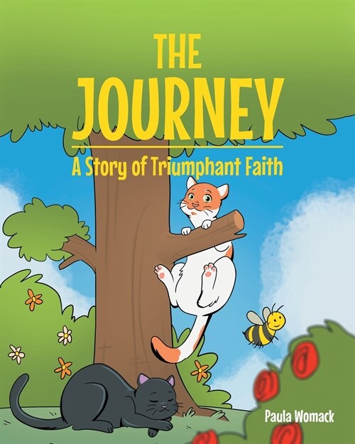 The Journey: A Story of Triumphant Faith (Paperback)