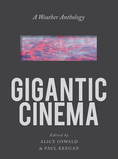 Gigantic Cinema: A Weather Anthology (Paperback)