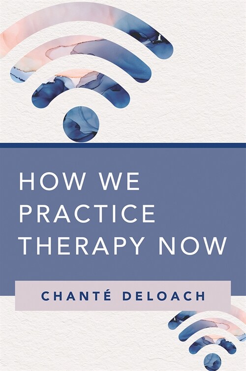 How We Practice Therapy Now (Paperback)