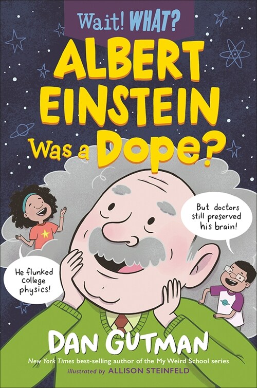 Albert Einstein Was a Dope? (Hardcover)