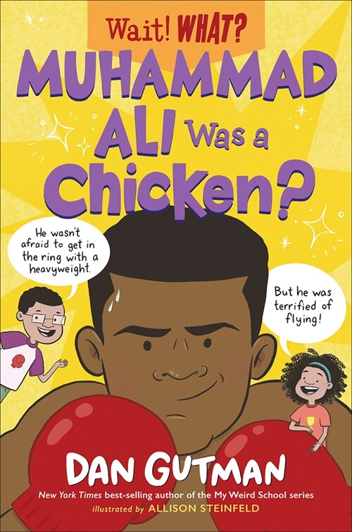 Muhammad Ali Was a Chicken? (Hardcover)