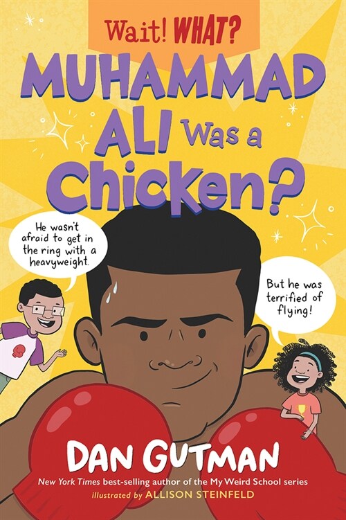 Muhammad Ali Was a Chicken? (Paperback)