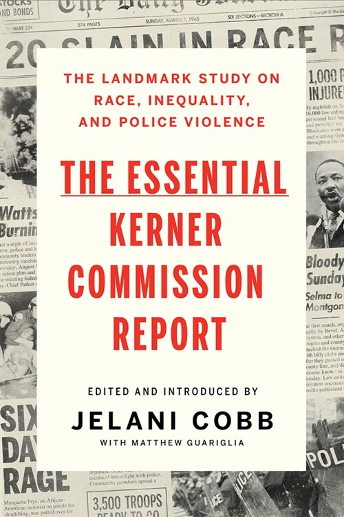 The Essential Kerner Commission Report (Paperback)