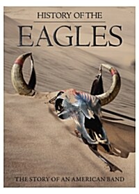 [수입] [블루레이] Eagles - History Of The Eagles: The Story Of An American Band