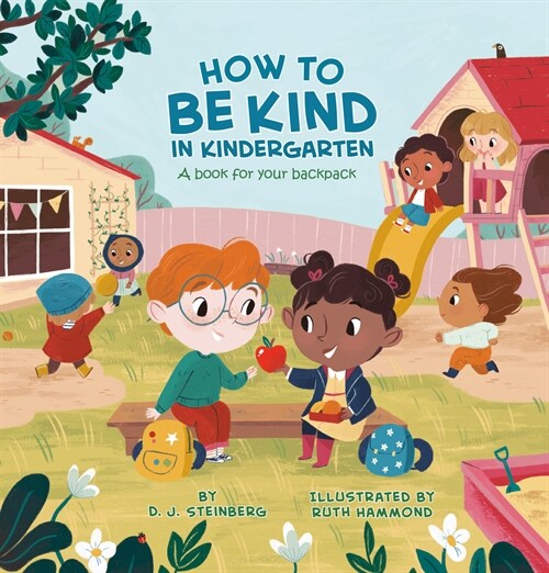 How to Be Kind in Kindergarten: A Book for Your Backpack (Paperback)