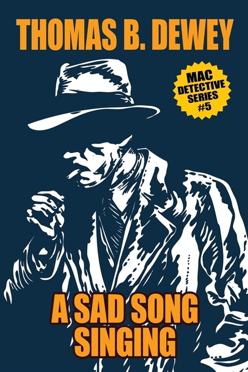 A Sad Song Singing: Mac #10 (Paperback)