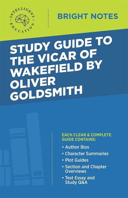 Study Guide to The Vicar of Wakefield by Oliver Goldsmith (Paperback)