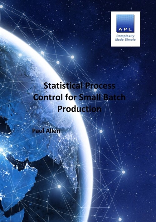 Statistical Process Control for Small batch Production (Paperback)