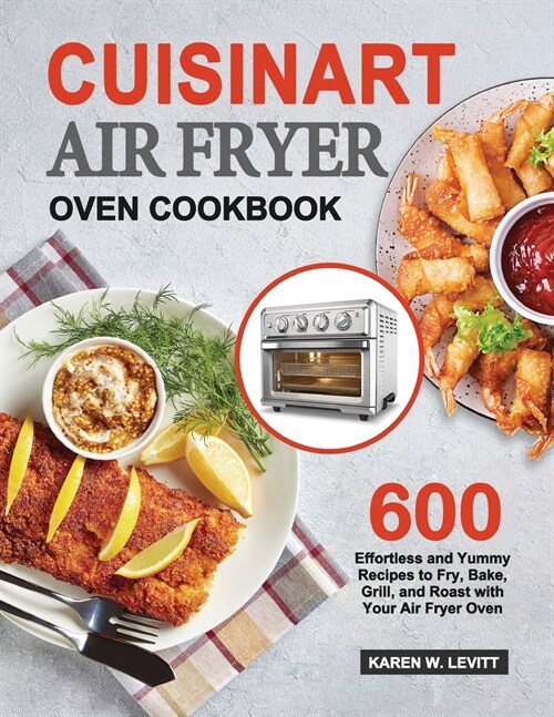 Cuisinart Air Fryer Oven Cookbook (Paperback)