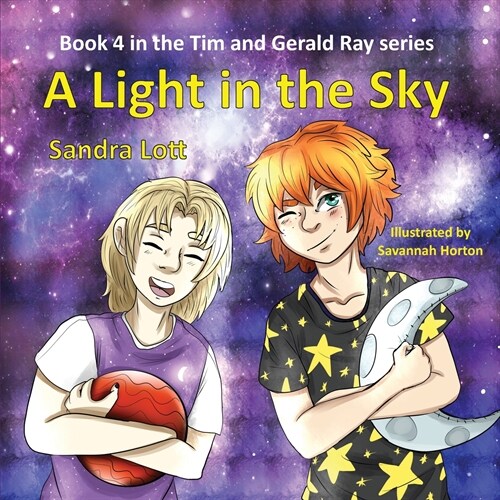 Tim & Gerald Ray Series: A Light in the Sky (Paperback)