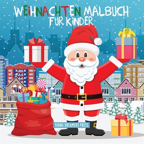 Weihnachten Malbuch f? Kinder: F? Kinder im Alter von 4-8 Jahren (Paperback)