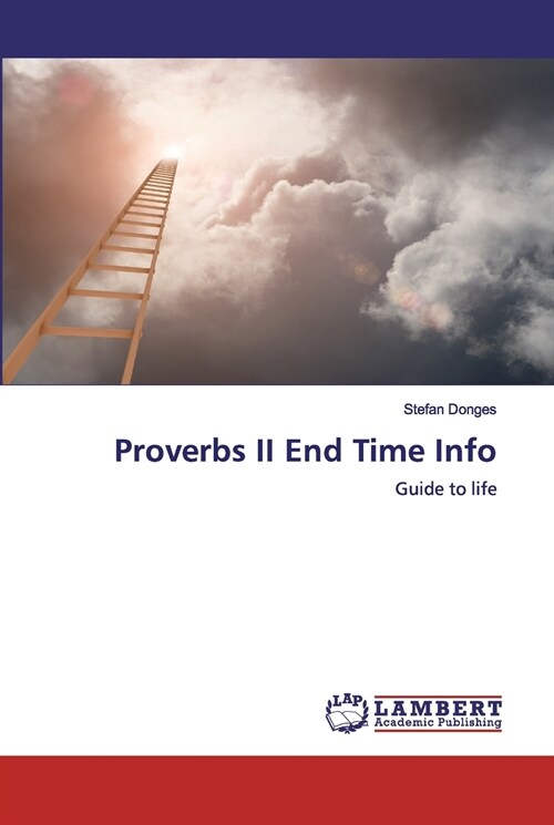 Proverbs II End Time Info (Paperback)