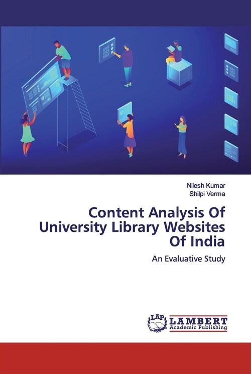 Content Analysis Of University Library Websites Of India (Paperback)