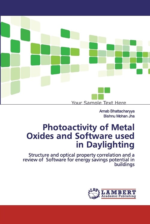 Photoactivity of Metal Oxides and Software used in Daylighting (Paperback)