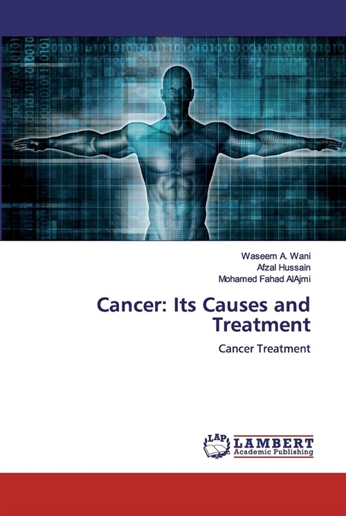 Cancer: Its Causes and Treatment (Paperback)