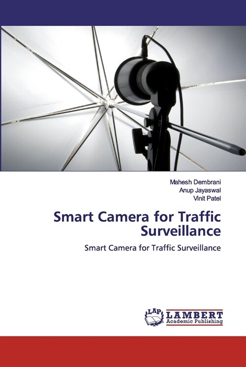 Smart Camera for Traffic Surveillance (Paperback)