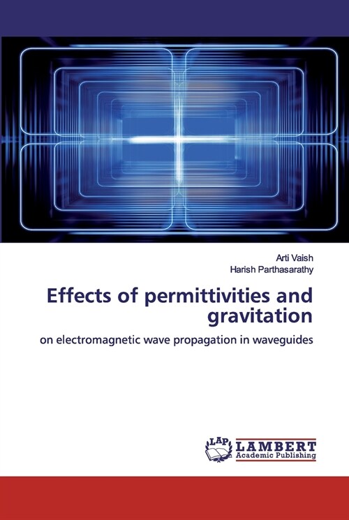 Effects of permittivities and gravitation (Paperback)