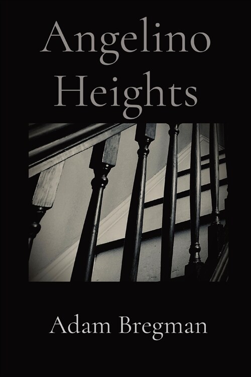 Angelino Heights (Paperback)